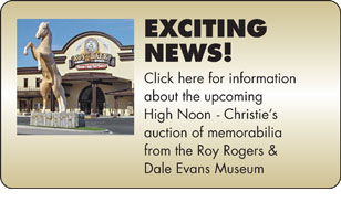 Exciting News about the Roy Rogers Auction