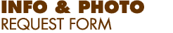 Info and Photo Request Form